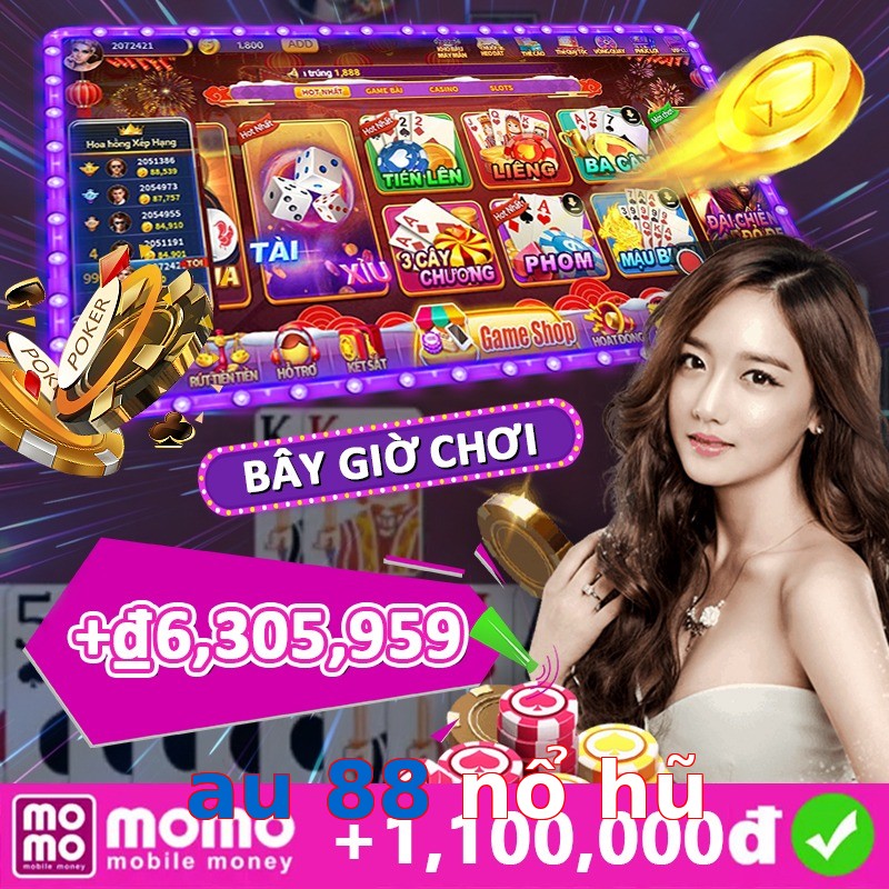 au 88 nổ hũ